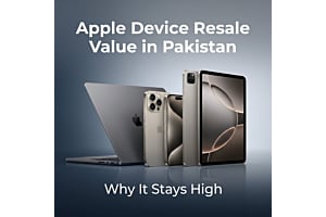 Apple Device Resale Value in Pakistan – Why It Stays High