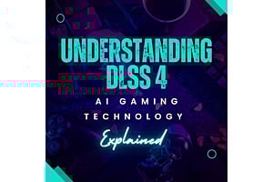 Understanding DLSS 4