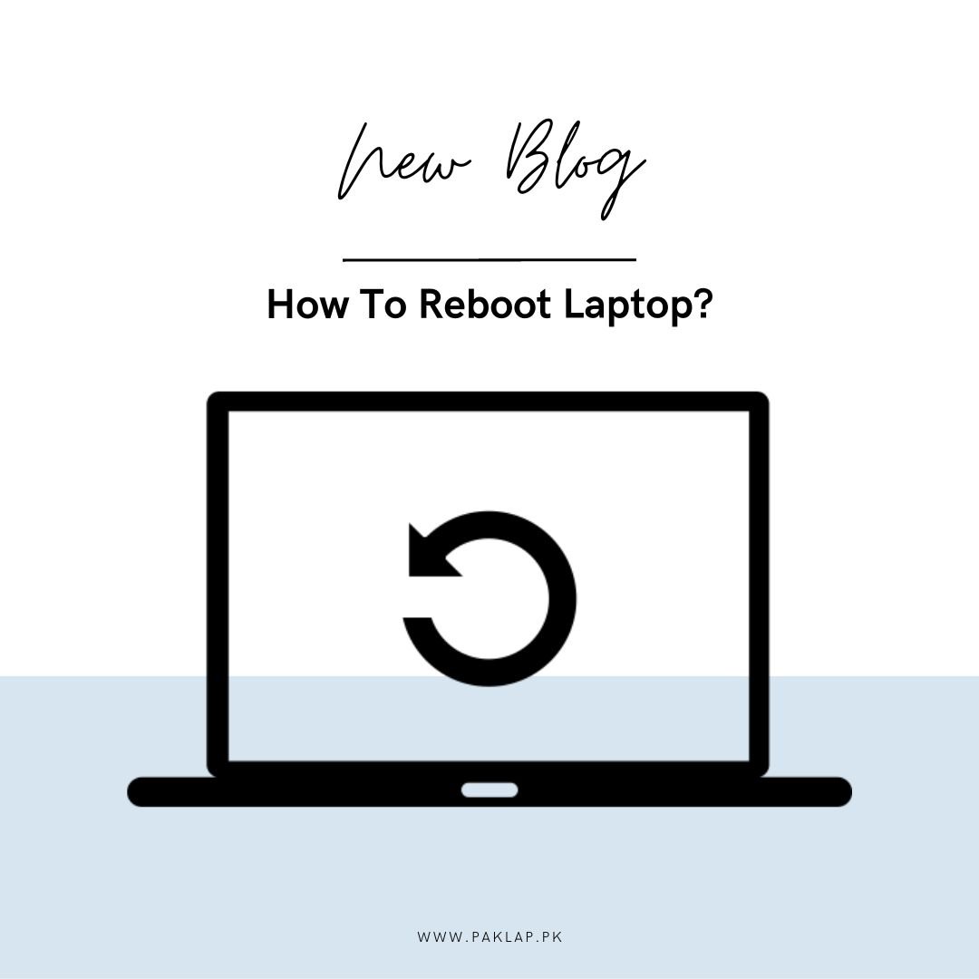How to reboot a Laptop