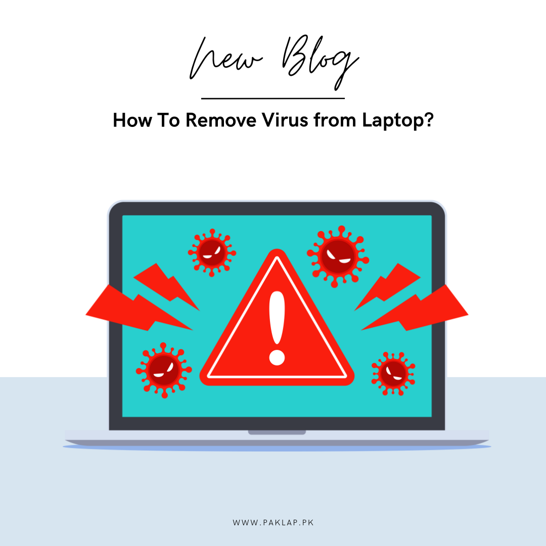 How To Remove Virus from Laptop