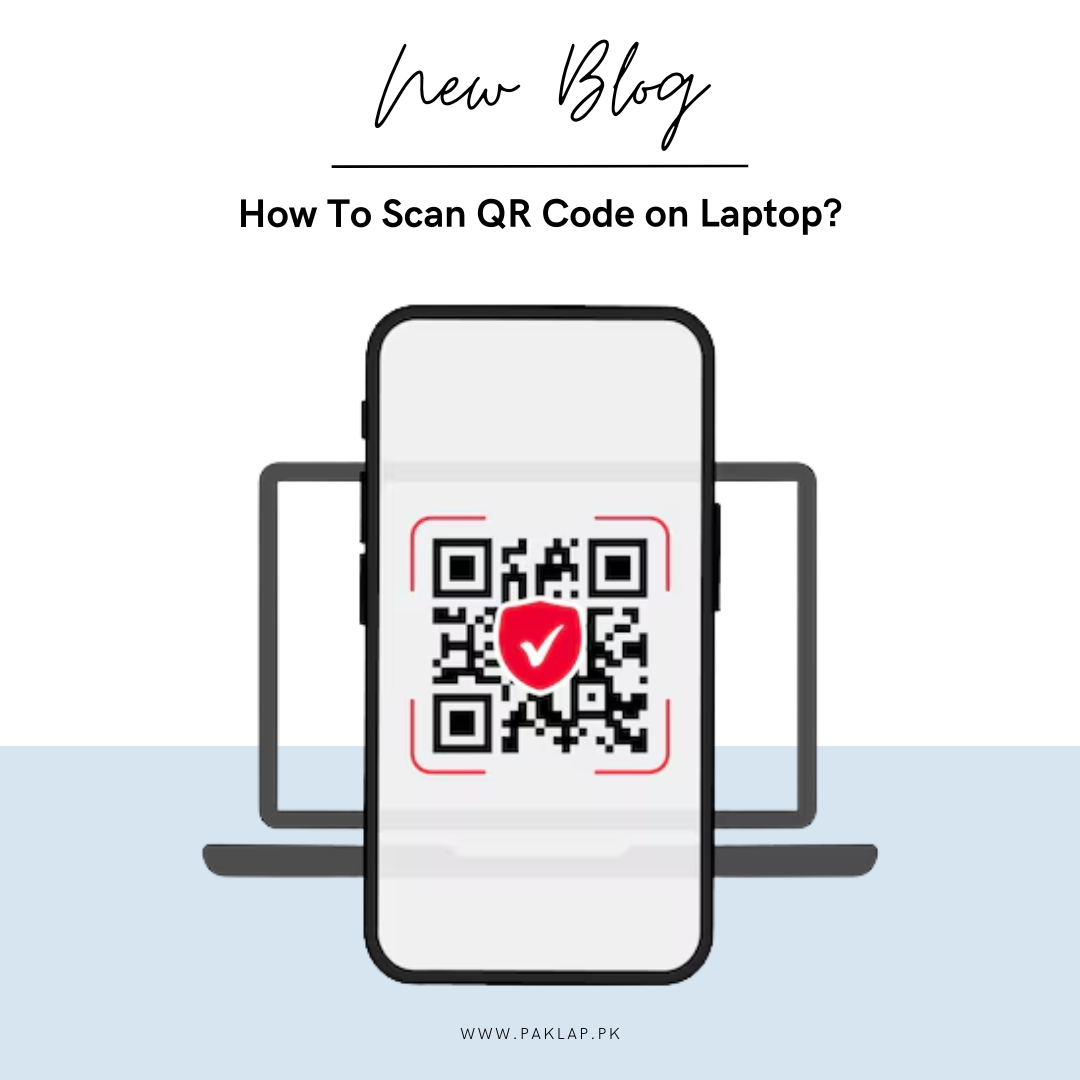 How to Scan QR Code on Laptop?
