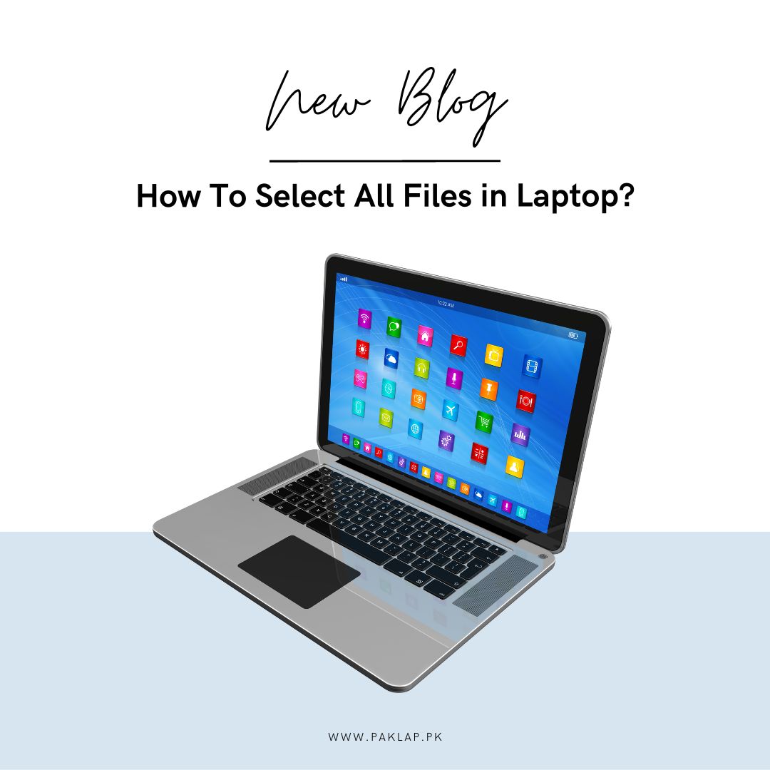 Selecting all Files on Laptop