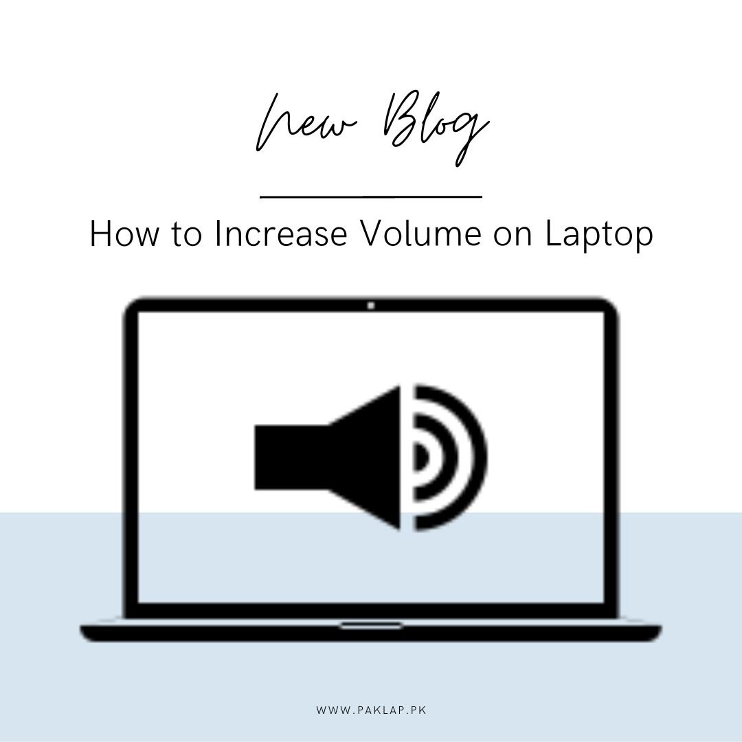 Ways to Increase Volume on Laptop