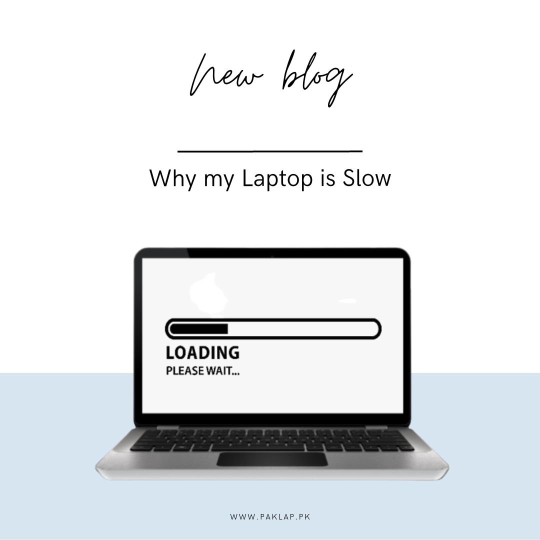 Why my laptop is slow